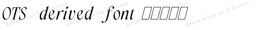 OTS - derived - font字体转换